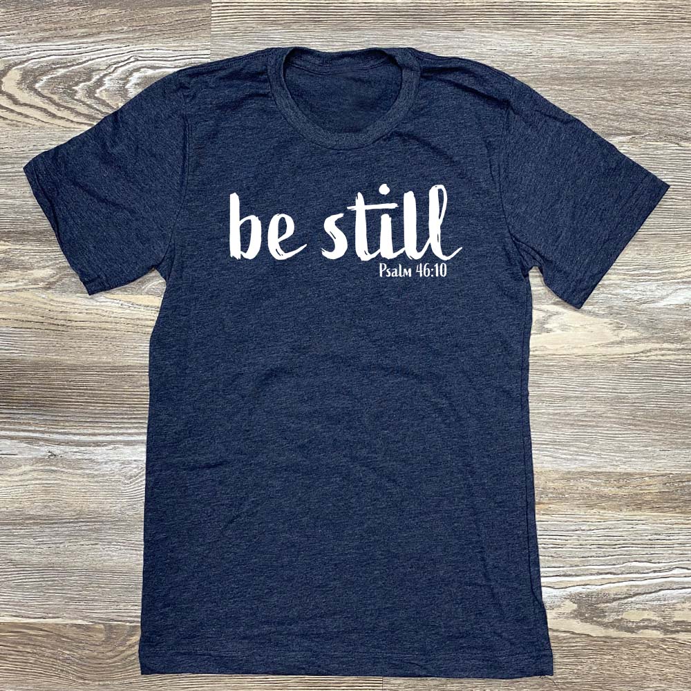 Be Still