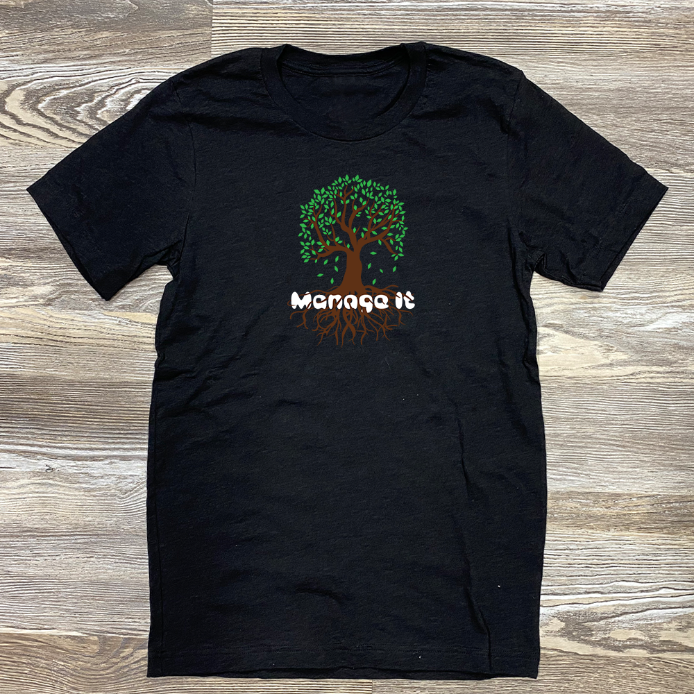Manage It Shirt