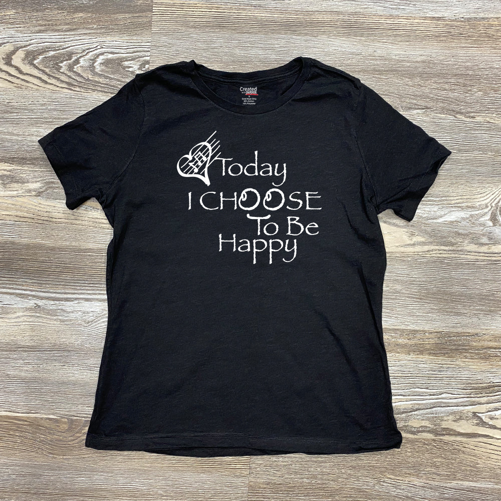 Today I Choose To Be Happy