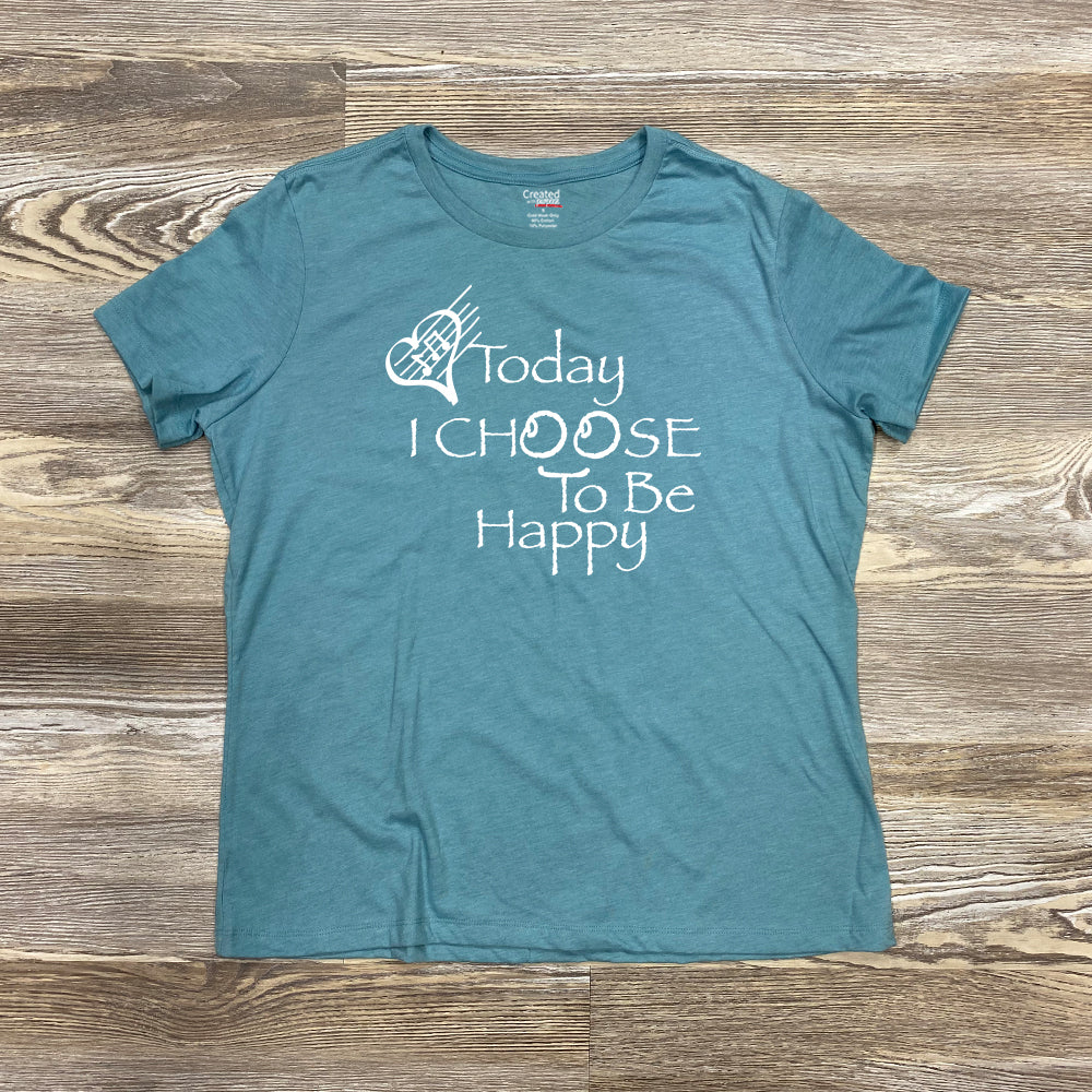Today I Choose To Be Happy