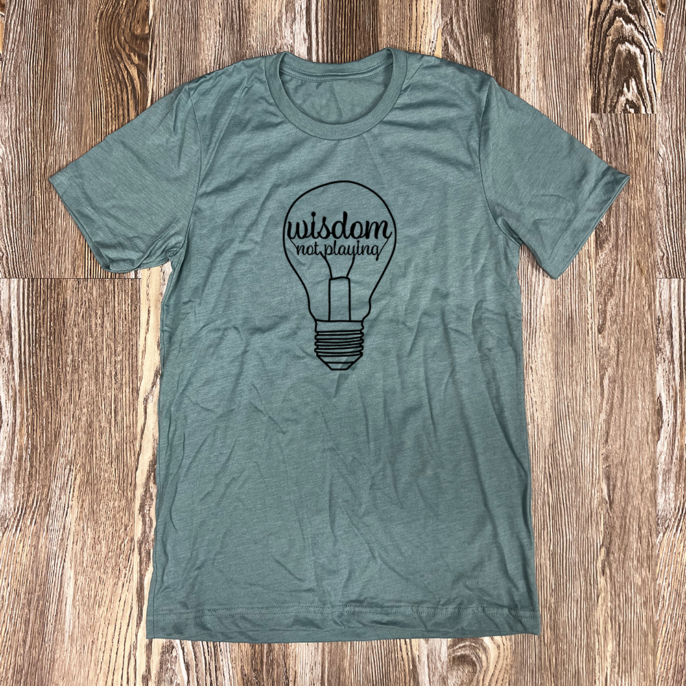 Wisdom Shirt