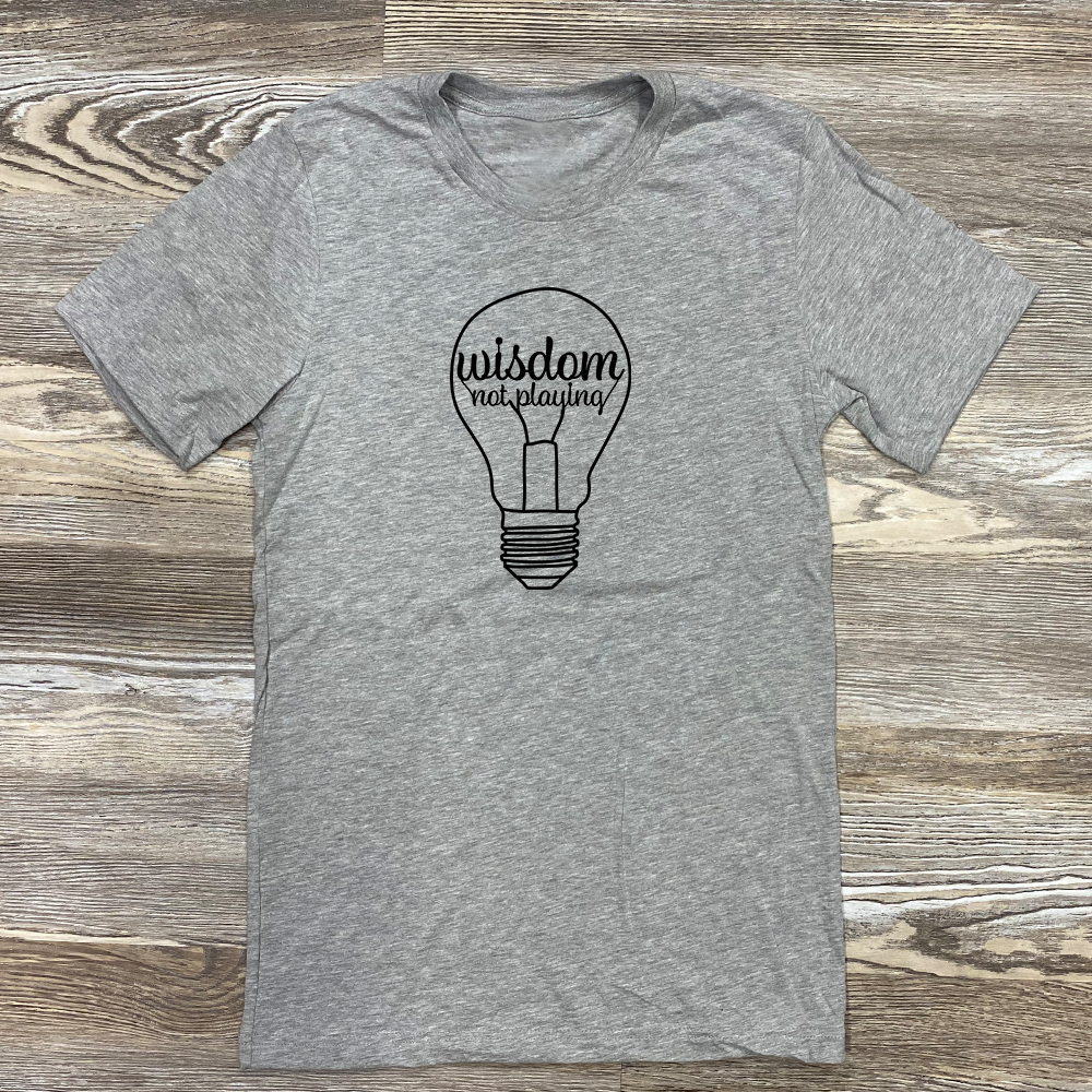 Wisdom Shirt