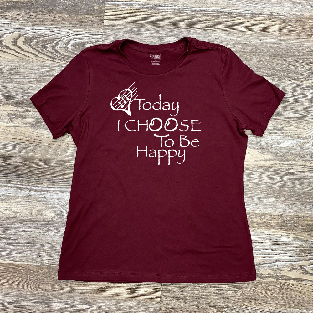 Today I Choose To Be Happy - Women's